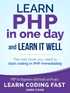 learn-php-in-one-day-and-learn-it-well